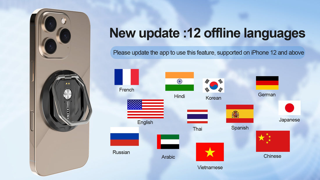 Upgrade Alert: 12 Offline Languages Now Available on Brexlink Translator Recorder!
